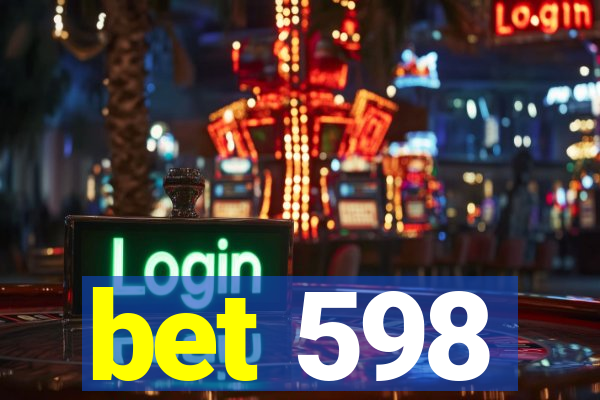 bet 598